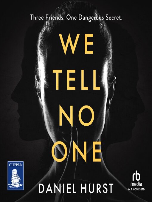 Title details for We Tell No One by Daniel Hurst - Available
